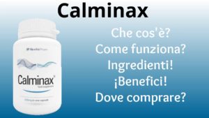 Scopri di più sull'articolo Calminax: recensioni negative, Altroconsumo,  parere medico. Calminax si trova in farmacia, prezzo?