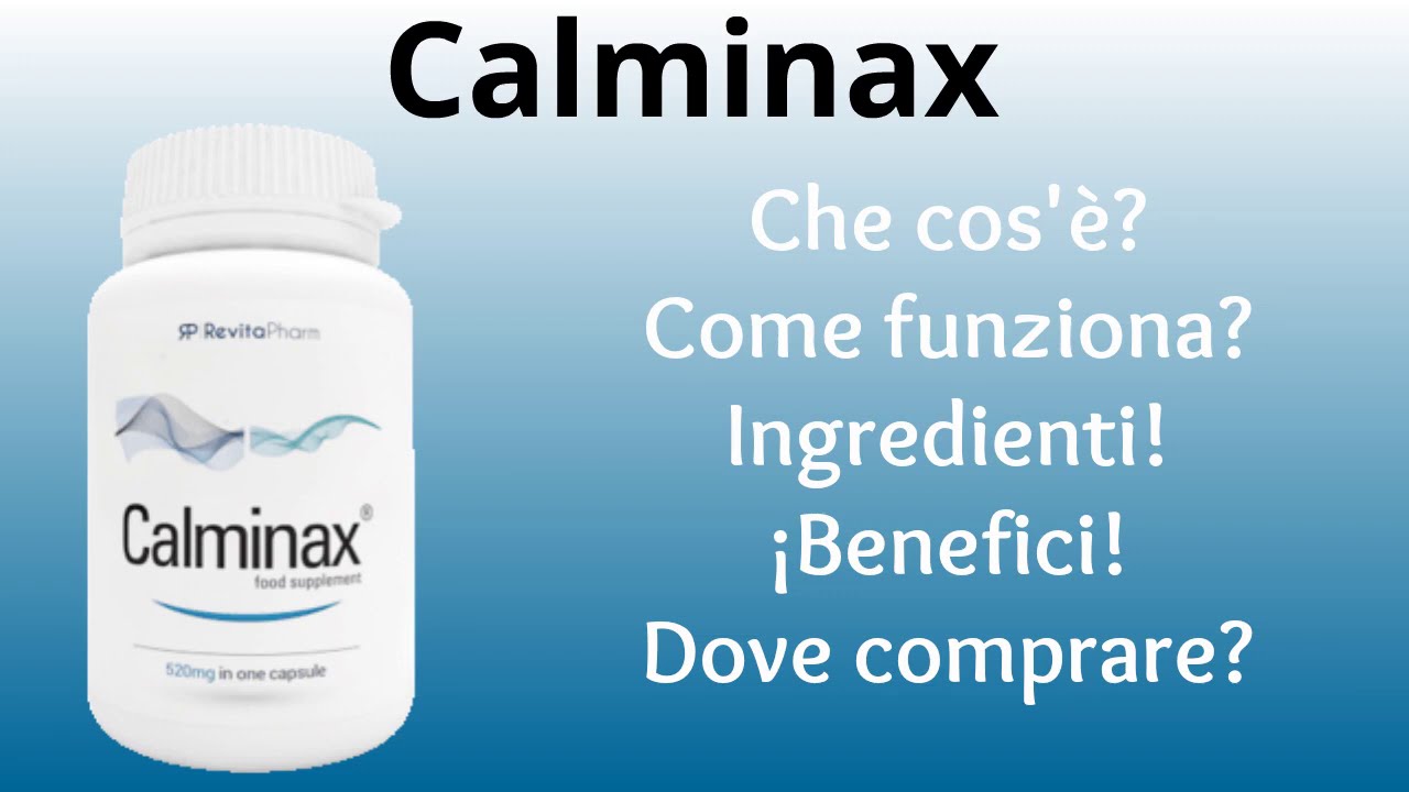 Calminax recensioni negative e positive - Calminax si trova in farmacia ...